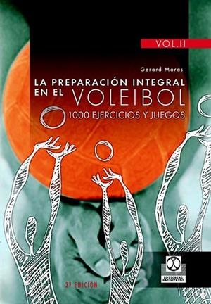 LA PREPARACION INTEGRAL EN EL VOLEI | 9788480191647 | G.MORAS | Llibreria L'Odissea - Libreria Online de Vilafranca del Penedès - Comprar libros