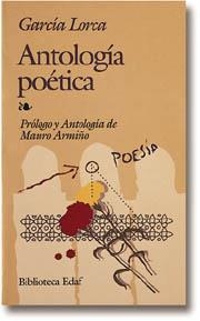 ANTOLOGIA POETICA-GARCIA LORCA | 9788471667557 | GARCIA LORCA | Llibreria L'Odissea - Libreria Online de Vilafranca del Penedès - Comprar libros
