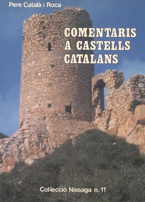 COMENTARIS A CASTELLS CATALANS | 9788423204304 | P.CATALA ROCA | Llibreria L'Odissea - Libreria Online de Vilafranca del Penedès - Comprar libros