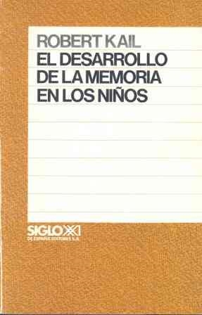 EL DESARROLLO DE LA MEMORIA | 9788432304866 | ROBERT KAIL | Llibreria Online de Vilafranca del Penedès | Comprar llibres en català