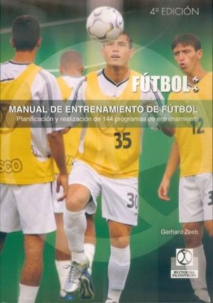 MANUAL DE ENTRENAMIENTO DE FUTBOL | 9788480191357 | ZEEB, GERHARD | Llibreria Online de Vilafranca del Penedès | Comprar llibres en català