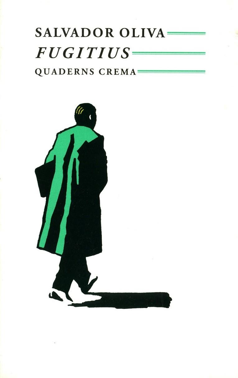 FUGITIUS | 9788477271307 | SALVADOR OLIVA | Llibreria Online de Vilafranca del Penedès | Comprar llibres en català