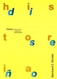 DISEÑO HISTORIA, TEORIA Y PRACTICA | 9788425216190 | BERNHARD E. BÜRDEK | Llibreria L'Odissea - Libreria Online de Vilafranca del Penedès - Comprar libros