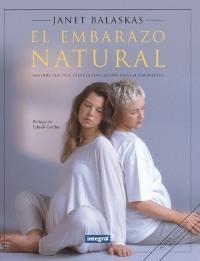 EMBARAZO NATURAL | 9788479010119 | JANET BALASKAS | Llibreria L'Odissea - Libreria Online de Vilafranca del Penedès - Comprar libros