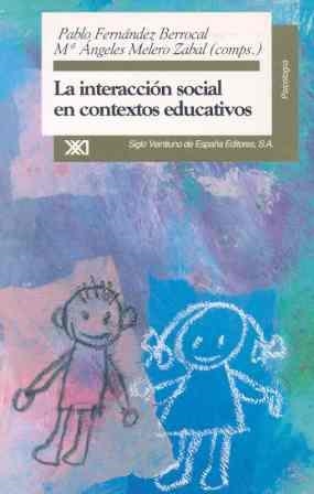 LA INTERACCION SOCIAL EN CONTEXTOS EDUCATIVOS | 9788432308642 | P.FERNANDEZ | Llibreria L'Odissea - Libreria Online de Vilafranca del Penedès - Comprar libros