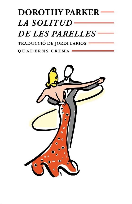 LA SOLITUD DE LES PARELLES | 9788477271369 | PARKER, D | Llibreria L'Odissea - Libreria Online de Vilafranca del Penedès - Comprar libros