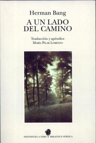 A UN LADO DEL CAMINO | 9788479600594 | HERMAN BANG | Llibreria L'Odissea - Libreria Online de Vilafranca del Penedès - Comprar libros