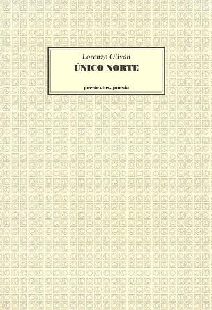 UNICO NORTE | 9788481910353 | LORENZO OLIVAN | Llibreria L'Odissea - Libreria Online de Vilafranca del Penedès - Comprar libros