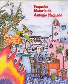 PETITA HISTORIA DE ANTONIO MACHADO | 9788485984527 | TELLO ALONSO, MONIQUE | Llibreria L'Odissea - Libreria Online de Vilafranca del Penedès - Comprar libros