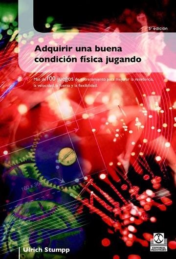 ADQUIRIR UNA BUENA CONDICION | 9788480191470 | ULRICH STUMPP | Llibreria L'Odissea - Libreria Online de Vilafranca del Penedès - Comprar libros