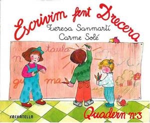 ESCRIVIM FENT DRECERA 3 | 9788472104709 | SANMARTI... | Llibreria L'Odissea - Libreria Online de Vilafranca del Penedès - Comprar libros