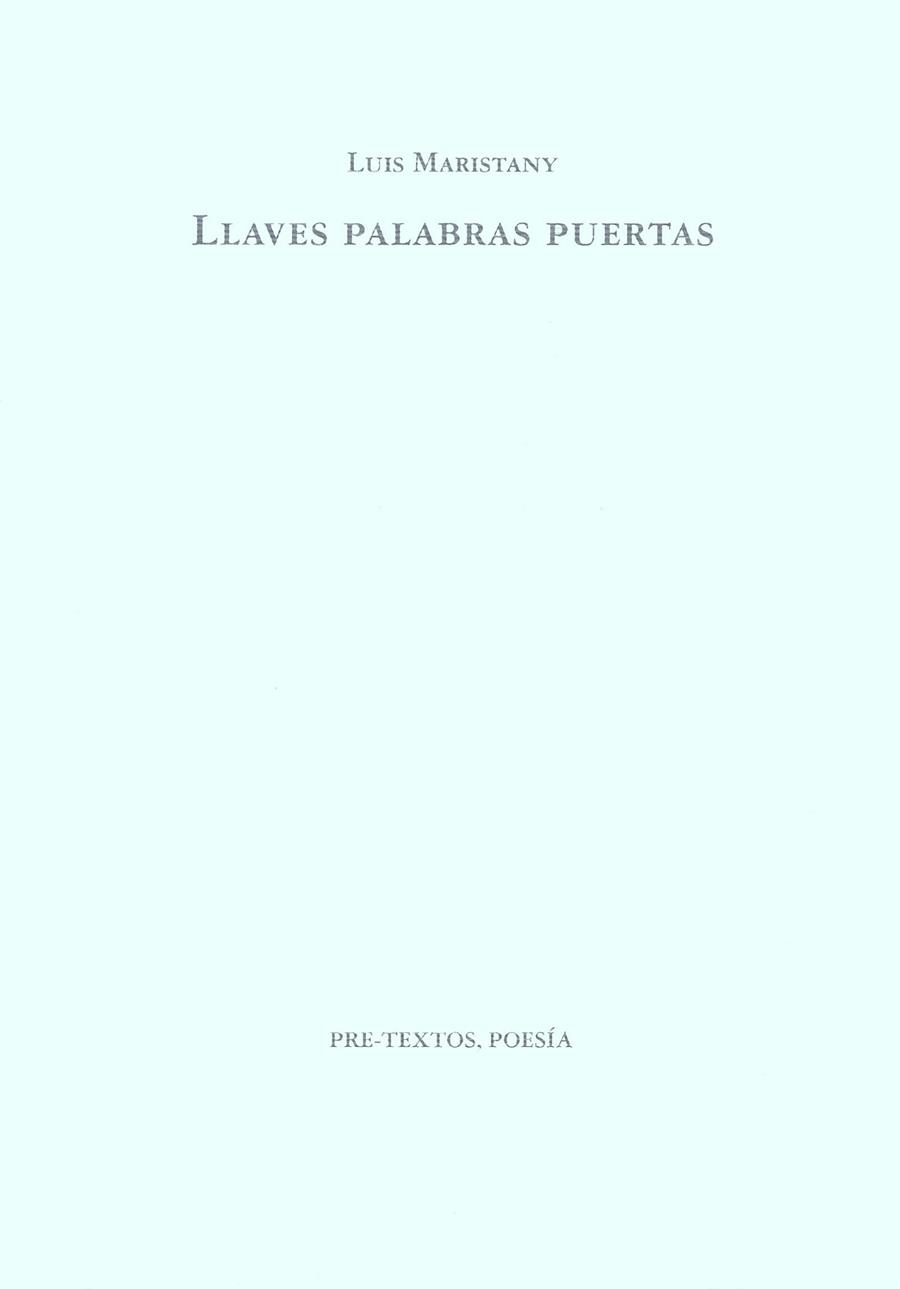 LLAVES PALABRAS PUERTAS | 9788481910384 | LUIS MARISTANY | Llibreria L'Odissea - Libreria Online de Vilafranca del Penedès - Comprar libros