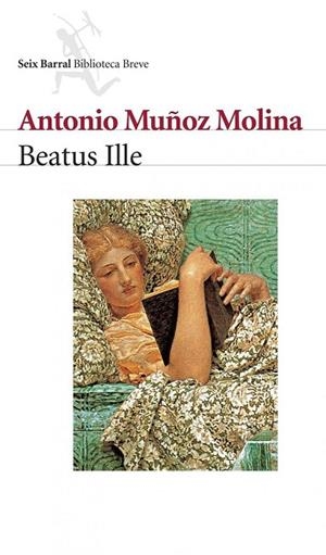 BEATUS ILLE | 9788432207754 | A. MUÑOZ MOLINA | Llibreria Online de Vilafranca del Penedès | Comprar llibres en català