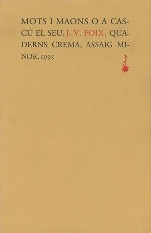 MOTS I MAONS O A CASCU EL SEU | 9788477271468 | J.V.FOIX | Llibreria L'Odissea - Libreria Online de Vilafranca del Penedès - Comprar libros