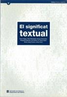 EL SIGNIFICAT TEXTUAL | 9788439334866 | ROSA ARTIGAS | Llibreria L'Odissea - Libreria Online de Vilafranca del Penedès - Comprar libros