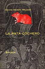 LA RATA COCHERO | 9788478442898 | D HENRY WILSON | Llibreria Online de Vilafranca del Penedès | Comprar llibres en català