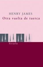 OTRA VUELTA DE TUERCA | 9788478442973 | HENRY JAMES | Llibreria L'Odissea - Libreria Online de Vilafranca del Penedès - Comprar libros
