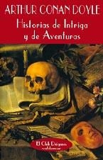 HISTORIAS DE INTRIGA Y DE AVENTURAS | 9788477021414 | A CONAN DOYLE | Llibreria L'Odissea - Libreria Online de Vilafranca del Penedès - Comprar libros