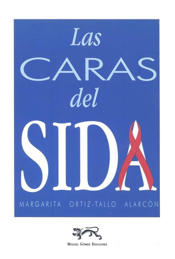LAS CARAS DEL SIDA | 9788488326065 | M. ORTIZ.... | Llibreria L'Odissea - Libreria Online de Vilafranca del Penedès - Comprar libros