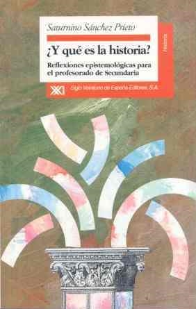 ¿Y QUE ES LA HISTORIA? | 9788432308963 | S.SANCHEZ | Llibreria Online de Vilafranca del Penedès | Comprar llibres en català