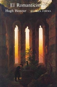 EL ROMANTICISMO | 9788420670201 | HONOUR, HUGH | Llibreria L'Odissea - Libreria Online de Vilafranca del Penedès - Comprar libros