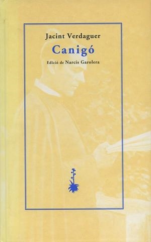 CANIGO | 9788477271499 | JACINT VERDAGUER | Llibreria L'Odissea - Libreria Online de Vilafranca del Penedès - Comprar libros
