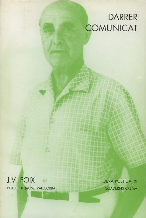 DARRER COMUNICAT | 9788477271574 | J.V. FOIX | Llibreria L'Odissea - Libreria Online de Vilafranca del Penedès - Comprar libros