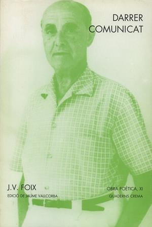 DARRER COMUNICAT | 9788477271574 | J.V. FOIX | Llibreria L'Odissea - Libreria Online de Vilafranca del Penedès - Comprar libros