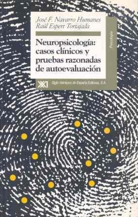 NEUROPSICOLOGIA:CASOS CLINICOS Y PRUEBAS | 9788432308994 | JOSE F. NAVARRO | Llibreria Online de Vilafranca del Penedès | Comprar llibres en català