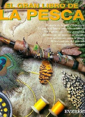 EL GRAN LIBRO DE LA PESCA | 9788424121167 | COLIN DYSON/ERWIN BAUER/KENNETH BOSTRÖM | Llibreria L'Odissea - Libreria Online de Vilafranca del Penedès - Comprar libros