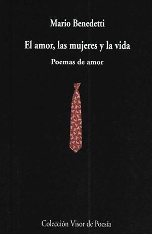 EL AMOR, LAS MUJERES Y LA VIDA | 9788475223414 | MARIO BENEDETTI | Llibreria L'Odissea - Libreria Online de Vilafranca del Penedès - Comprar libros