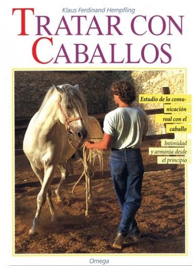 TRATAR CON CABALLOS | 9788428210614 | K.FERDINAND | Llibreria L'Odissea - Libreria Online de Vilafranca del Penedès - Comprar libros