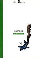 OSTADAR | 9788424686239 | PAU JOAN HERNANDEZ | Llibreria L'Odissea - Libreria Online de Vilafranca del Penedès - Comprar libros