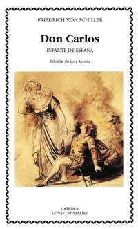 DON CARLOS, INFANTE DE ESPAÑA | 9788437614069 | SCHILLER, FRIEDRICH | Llibreria L'Odissea - Libreria Online de Vilafranca del Penedès - Comprar libros