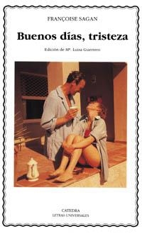 BUENOS DIAS, TRISTEZA | 9788437614045 | SAGAN, FRANÇOISE | Llibreria L'Odissea - Libreria Online de Vilafranca del Penedès - Comprar libros
