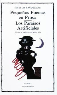 PEQUEÑOS POEMAS EN PROSA. LOS PARAISOS ARTIFICIALE | 9788437606361 | BAUDELAIRE, CHARLES | Llibreria Online de Vilafranca del Penedès | Comprar llibres en català