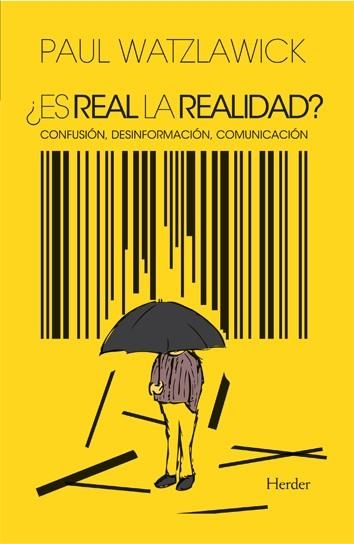 ES REAL LA REALIDAD | 9788425410826 | PAUL WATZLAWICK | Llibreria L'Odissea - Libreria Online de Vilafranca del Penedès - Comprar libros