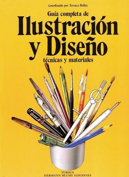 GUIA COMPLETA DE ILUSTRACION Y DISEÑO | 9788487756214 | T.DALLEY | Llibreria L'Odissea - Libreria Online de Vilafranca del Penedès - Comprar libros