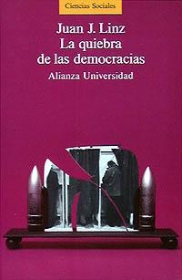 LA QUIEBRA DE LAS DEMOCRACIAS | 9788420624976 | LINZ, JUAN J. | Llibreria L'Odissea - Libreria Online de Vilafranca del Penedès - Comprar libros