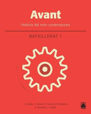 AVANT HISTÒRIA DEL MÓN CONTEMPORANI 1 BATXILLERAT | 9788430753437 | AA. VV. | Llibreria L'Odissea - Libreria Online de Vilafranca del Penedès - Comprar libros