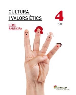CULTURA I VALORS ETICS SERIE PARTICIPA 4 ESO | 9788490475652 | VARIOS AUTORES | Llibreria L'Odissea - Libreria Online de Vilafranca del Penedès - Comprar libros
