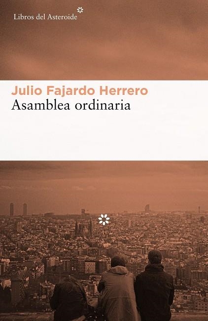 ASAMBLEA ORDINARIA | 9788416213856 | FAJARDO HERRERO, JULIO | Llibreria L'Odissea - Libreria Online de Vilafranca del Penedès - Comprar libros