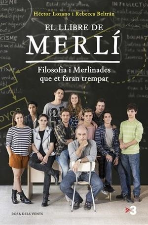 EL LLIBRE DE MERLÍ | 9788416430369 | LOZANO, HECTOR/BELTRAN, REBECCA | Llibreria Online de Vilafranca del Penedès | Comprar llibres en català