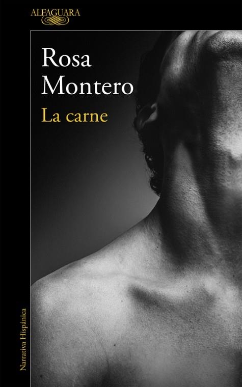 LA CARNE | 9788420426198 | MONTERO, ROSA | Llibreria L'Odissea - Libreria Online de Vilafranca del Penedès - Comprar libros