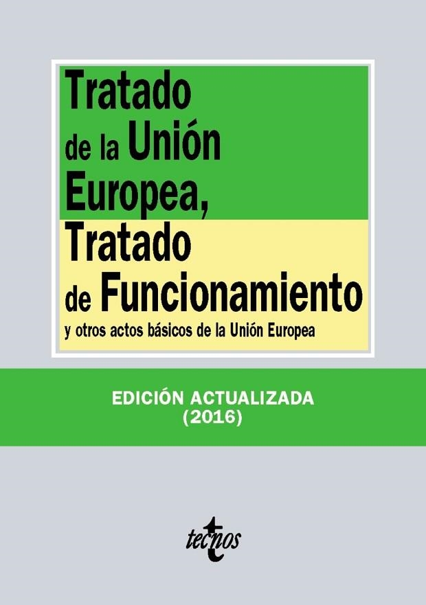 TRATADO DE LA UNIÓN EUROPEA, TRATADO DE FUNCIONAMIENTO | 9788430970025 | EDITORIAL TECNOS | Llibreria L'Odissea - Libreria Online de Vilafranca del Penedès - Comprar libros