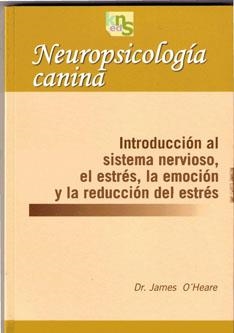 NEUROPSICOLOGÍA CANINA | 9788493460914 | O HEARE, JAMES | Llibreria L'Odissea - Libreria Online de Vilafranca del Penedès - Comprar libros