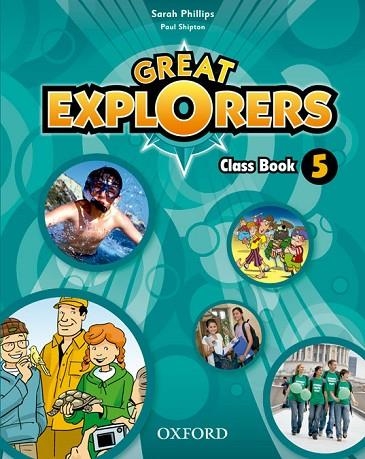 GREAT EXPLORERS 5 CLASS BOOK REV | 9780194820493 | SARAH PHILLIPS/PAUL SHIPTON | Llibreria L'Odissea - Libreria Online de Vilafranca del Penedès - Comprar libros