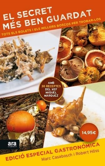 EL SECRET MÉS BEN GUARDAT | 9788416154814 | ESTÉVEZ CASABOSCH, MARC / HÖSS SERAROLS, ROBERT | Llibreria Online de Vilafranca del Penedès | Comprar llibres en català