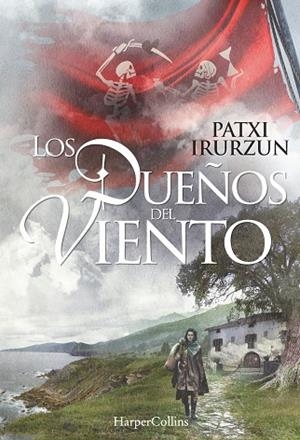 LOS DUEÑOS DEL VIENTO | 9788416502431 | IRURZUN, PATXI | Llibreria L'Odissea - Libreria Online de Vilafranca del Penedès - Comprar libros