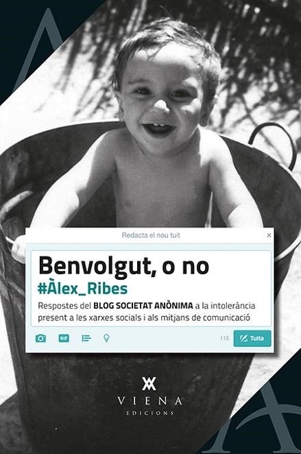 BENVOLGUT, O NO | 9788483309087 | RIBES BERNAL, ÀLEX | Llibreria Online de Vilafranca del Penedès | Comprar llibres en català